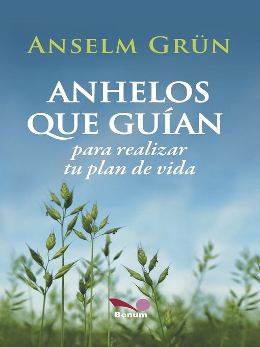 Title details for Anhelos que guían by Anselm Grün - Available
